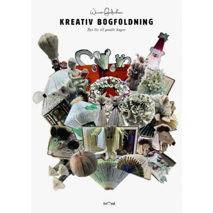 Kreativ bogfoldning - bok av Winnie Frederiksen