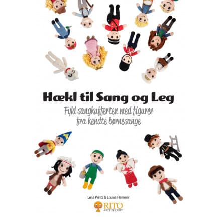 Virka för sång och lek - Fyll din sånglåda med figurer från kända barnvisor - Bok av Lena Printz & Louise Flemmer