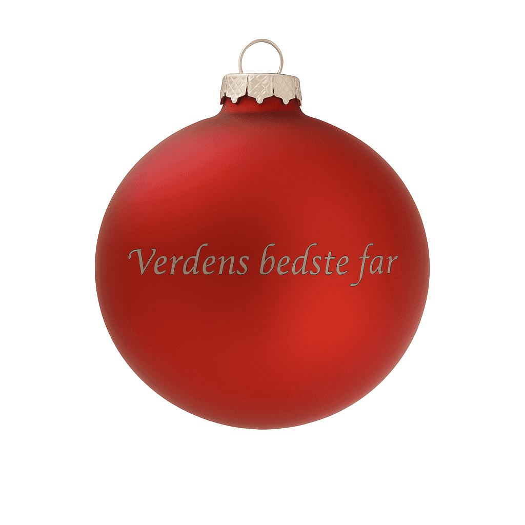 Julekugle - Verdens bedste far - Julekugle med gravering
