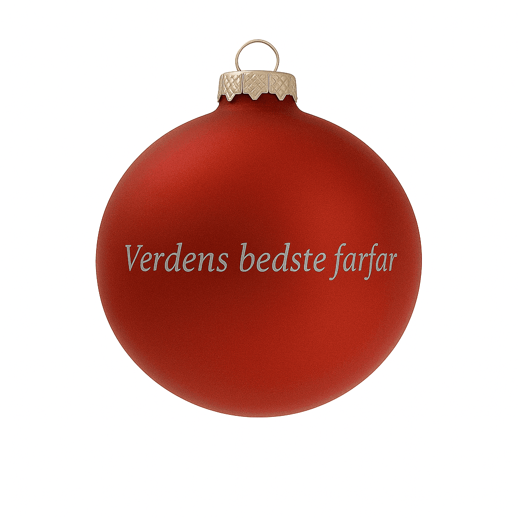 Julekugle - Verdens bedste farfar - Julekugle med gravering