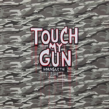 Touch My Gun av Hornsleth