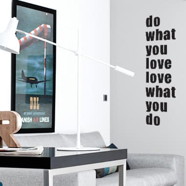 What you love wallsticker av Diana Lovring, 25x90 cm