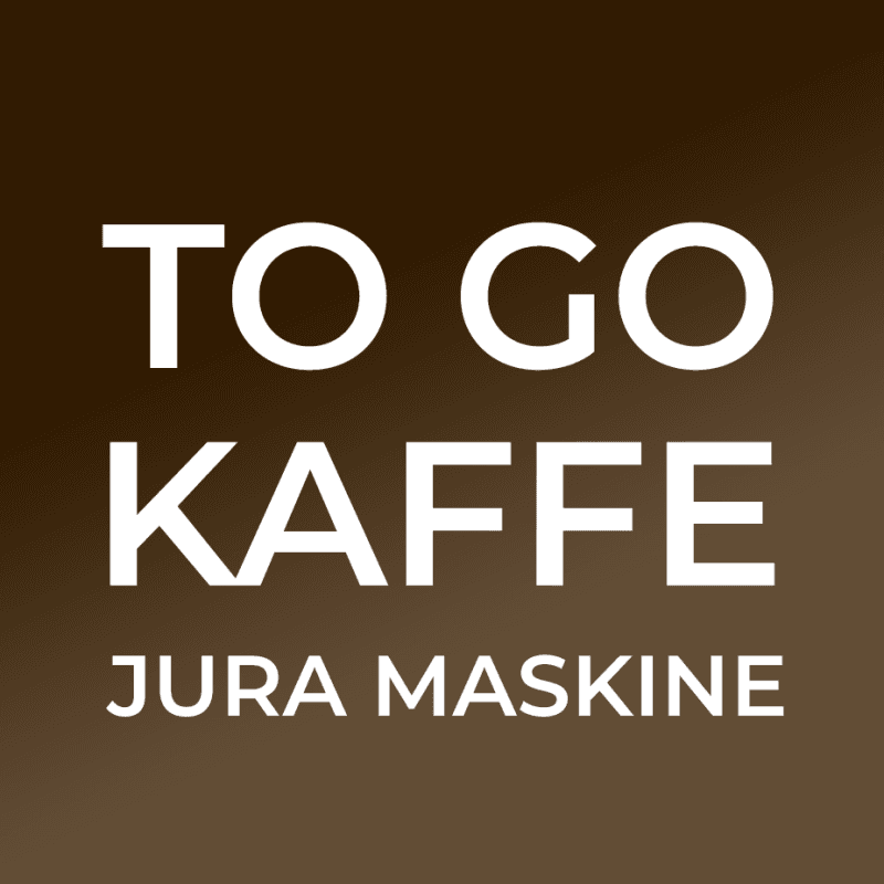 To Go Kaffe på Jura Espressomaskine